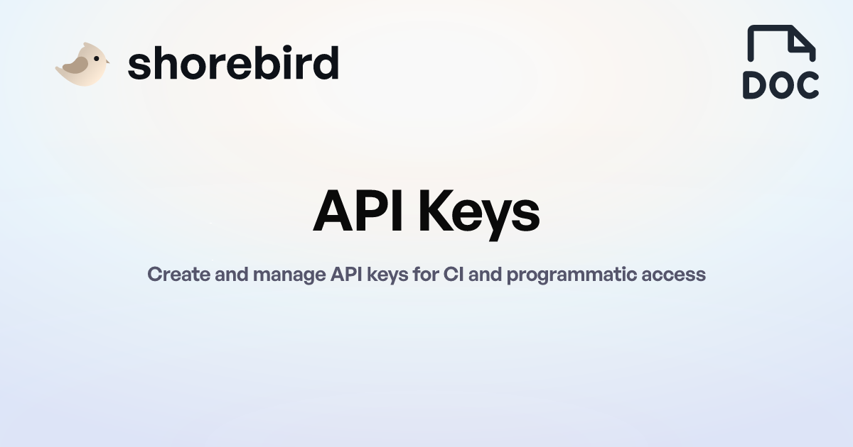 Swarm Api Key API Keys | Shorebird
